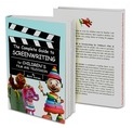 The Complete Guide to Screenwriting for Children's Film & Television Book Cover